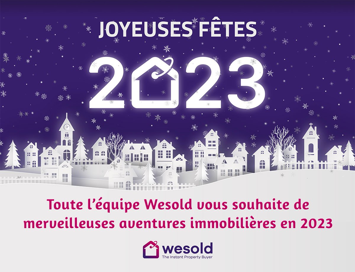 Toute l'équipe Wesold vous souhaite de merveilleuses aventures immobilières en 2023